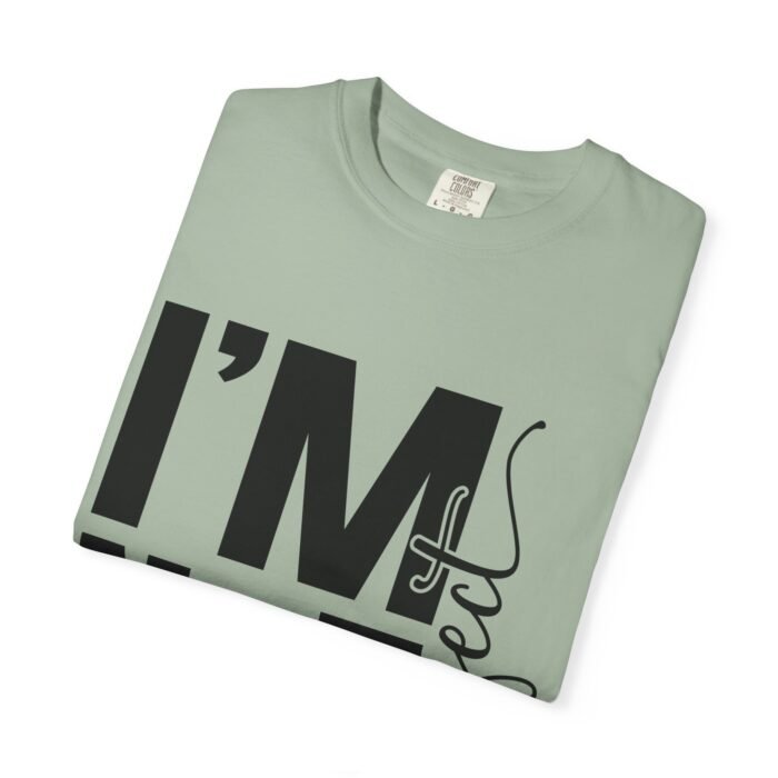 Unisex Garment-Dyed T-shirt with 'I'M NOT Perfect' Design - Casual Wear, Motivational Gift, Everyday Tee, Humor Shirt, Unique Fashion - Image 24