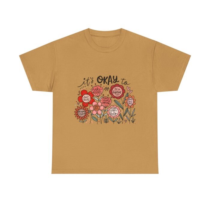 Floral Quote Tee: It's Okay To Not Be Okay, Motivational Gift, Self-Care Apparel, Floral Design Tee, Unisex T-Shirt, Casual Wear - Image 15