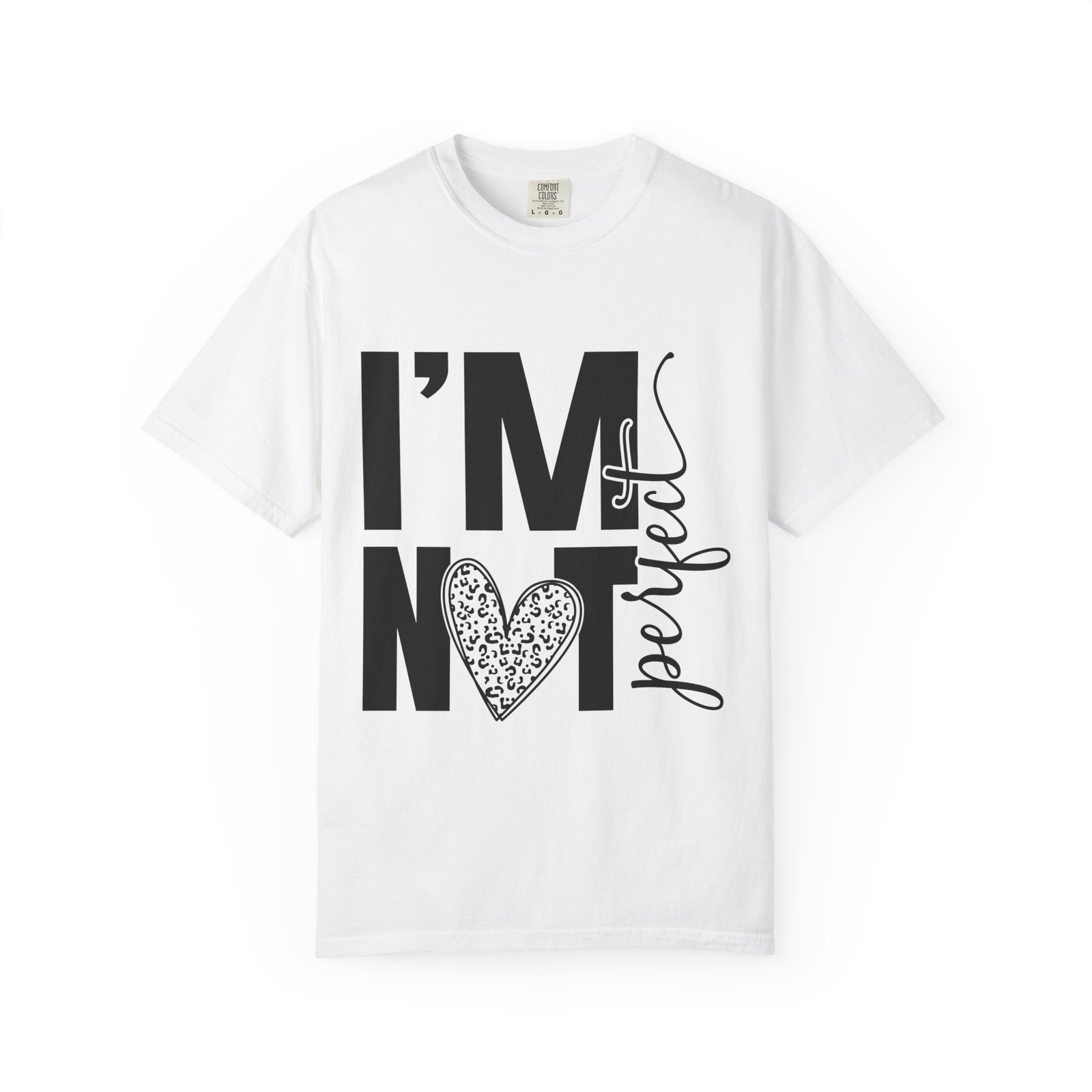 11790234017212172275_2048.jpeg Unisex Garment-Dyed T-shirt with 'I'M NOT Perfect' Design - Casual Wear, Motivational Gift, Everyday Tee, Humor Shirt, Unique Fashion - Image 1