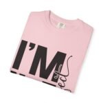 Unisex Garment-Dyed T-shirt with 'I'M NOT Perfect' Design - Casual Wear, Motivational Gift, Everyday Tee, Humor Shirt, Unique Fashion - Image 49