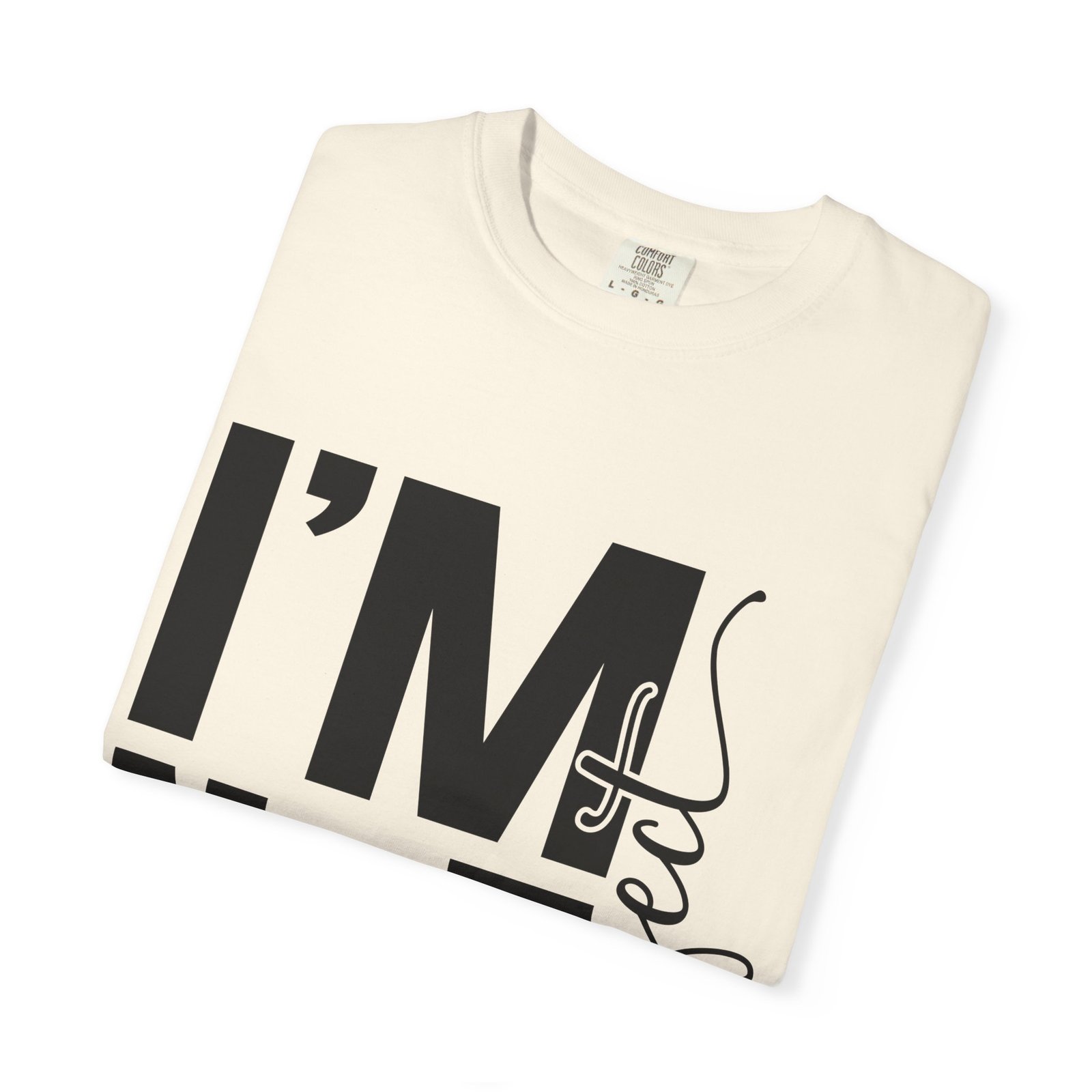 2611191975038702807_2048.jpeg Unisex Garment-Dyed T-shirt with 'I'M NOT Perfect' Design - Casual Wear, Motivational Gift, Everyday Tee, Humor Shirt, Unique Fashion - Image 14