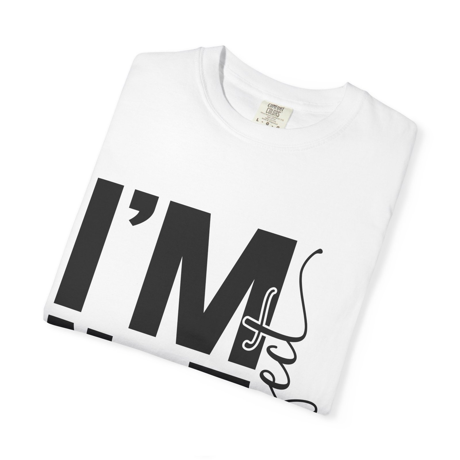 616204769794095466_2048.jpeg Unisex Garment-Dyed T-shirt with 'I'M NOT Perfect' Design - Casual Wear, Motivational Gift, Everyday Tee, Humor Shirt, Unique Fashion - Image 3